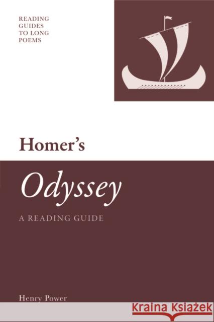 Homer's 'Odyssey': A Reading Guide Henry Power 9780748641093 Edinburgh University Press