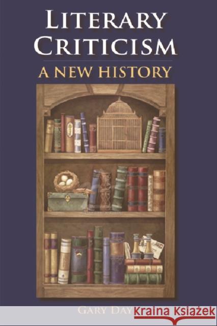 Literary Criticism: A New History Day, Gary 9780748641420 0