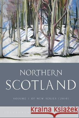 Northern Scotland: New Series Volume 1 Harper, Marjory 9780748641918