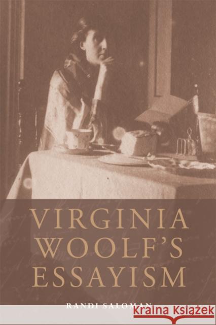 Virginia Woolf's Essayism Randi Saloman 9780748646487 0