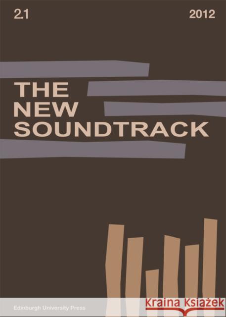 The New Soundtrack: Volume 2, Issue 1 Deutsch, Stephen 9780748649464