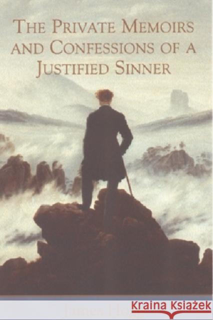 The Private Memoirs and Confessions of a Justified Sinner Hogg, James 9780748663156