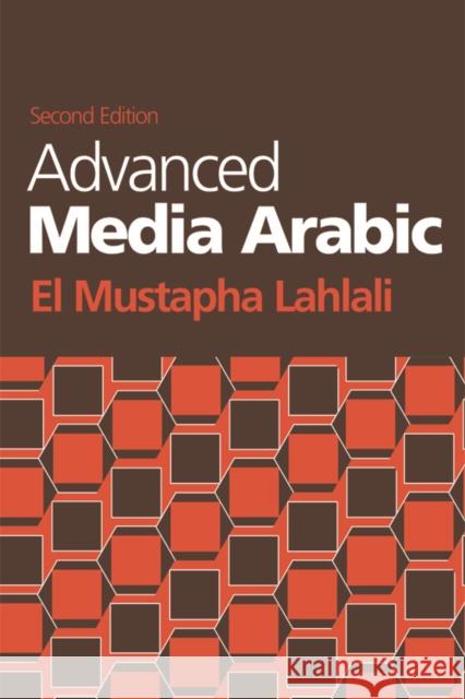 Advanced Media Arabic El Mustapha Lahlali 9780748683833