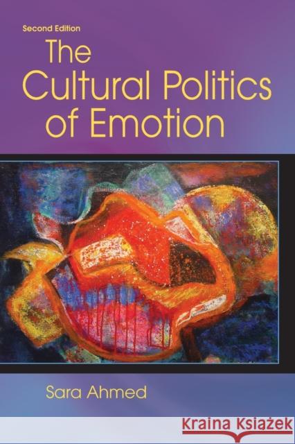 The Cultural Politics of Emotion Sara Ahmed   9780748691135 Edinburgh University Press