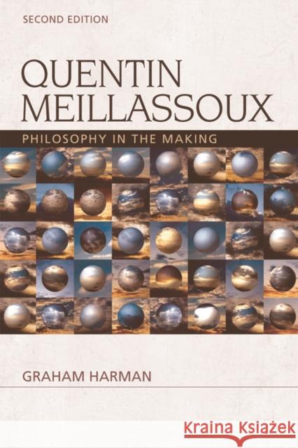 Quentin Meillassoux: Philosophy in the Making Graham Harman 9780748693450