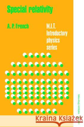 Special Relativity A. P. French 9780748764228 0