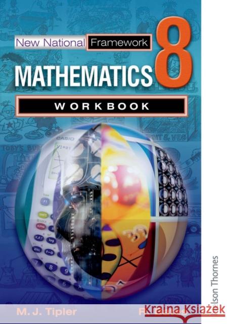 New National Framework Mathematics 8 Core Workbook M. J. Tipler 9780748791378 Oxford University Press