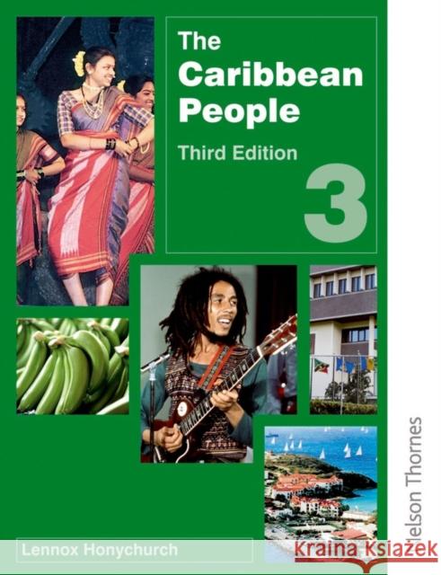 The Caribbean People Book 3 - 3rd Edition Honychurch, Lennox 9780748797431