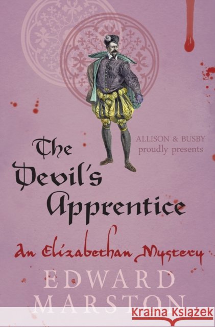 The Devil's Apprentice Edward Marston 9780749016876