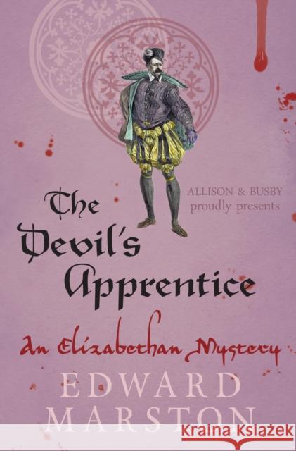 The Devil's Apprentice Marston, Edward 9780749016876 Allison & Busby