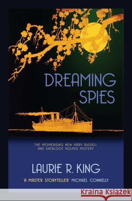 Dreaming Spies Laurie R. King 9780749018214