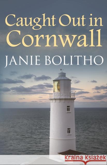 Caught Out in Cornwall: The addictive cosy Cornish crime series Janie (Author) Bolitho 9780749019693