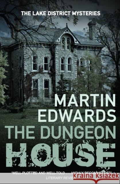 The Dungeon House Martin Edwards 9780749019907 Allison & Busby