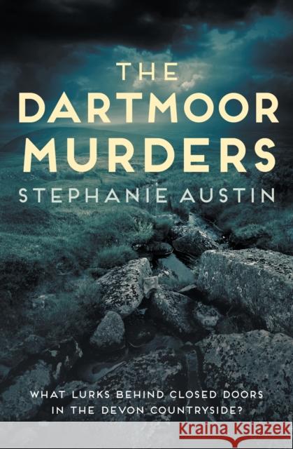 The Dartmoor Murders: The must-read cosy crime series Stephanie (Author) Austin 9780749027018 Allison & Busby
