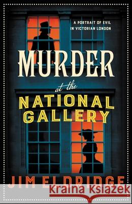 Murder at the National Gallery: The thrilling historical whodunnit Jim (Author) Eldridge 9780749027438 Allison & Busby