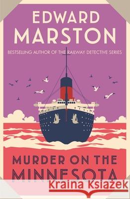Murder on the Minnesota: A thrilling Edwardian murder mystery Edward (Author) Marston 9780749027797 Allison & Busby