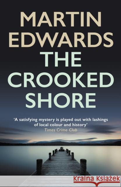 The Crooked Shore: The riveting cold case mystery Martin (Author) Edwards 9780749027964 Allison & Busby