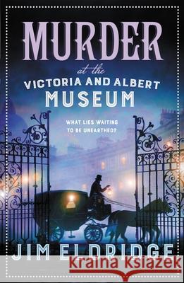 Murder at the Victoria and Albert Museum: The enthralling historical whodunnit Jim Eldridge 9780749028312 Allison & Busby