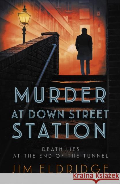Murder at Down Street Station: The thrilling wartime mystery series  9780749028589 Allison & Busby