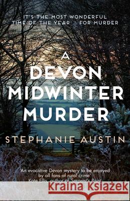 A Devon Midwinter Murder: The must-read cosy crime series Stephanie Austin 9780749030469 Allison & Busby