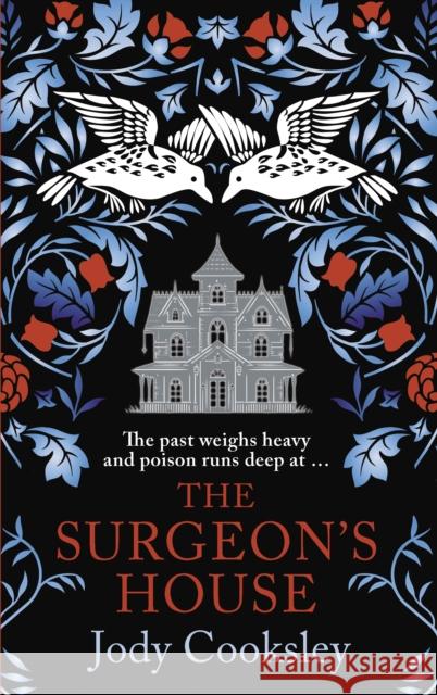 The Surgeon's House: The thrilling Gothic historical mystery Jody Cooksley 9780749031824