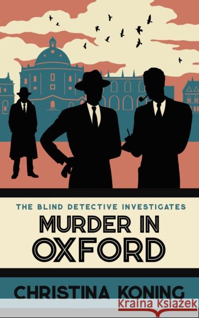 Murder in Oxford: The thrilling wartime mystery series Christina Koning 9780749032418 Allison & Busby