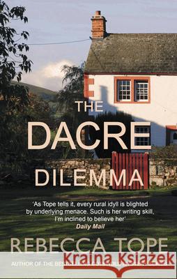 The Dacre Dilemma: The enthralling English cosy crime series Rebecca (Author) Tope 9780749032678 Allison & Busby