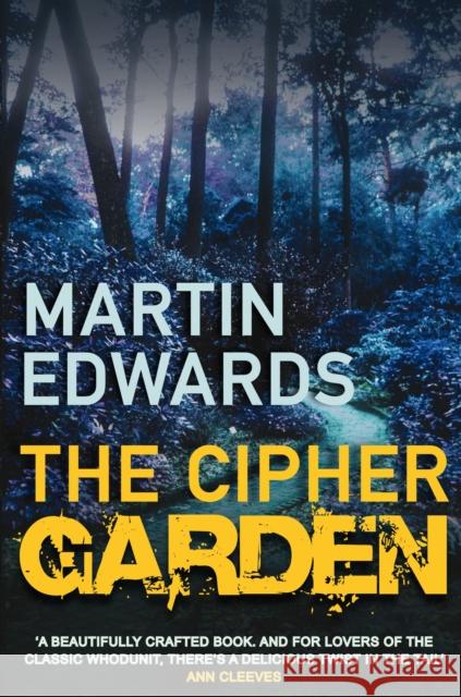 The Cipher Garden: The evocative and compelling cold case mystery Martin Edwards (Author) 9780749081355 Allison & Busby