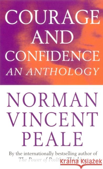 Courage And Confidence Norman Vincent Peale 9780749313418