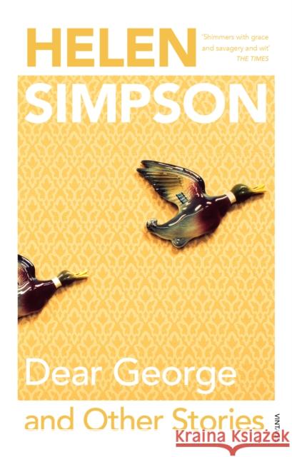 Dear George and Other Stories Helen Simpson 9780749395452 0