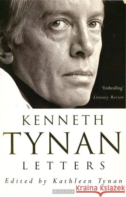 Tynan Letters Kathleen Tynan 9780749395865 Vintage Publishing