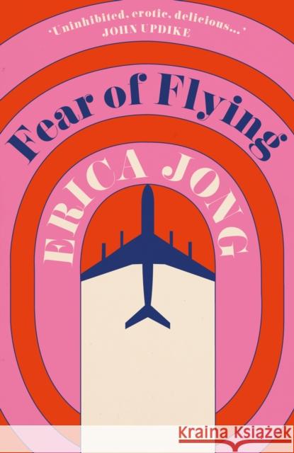 Fear of Flying Erica Jong 9780749396053