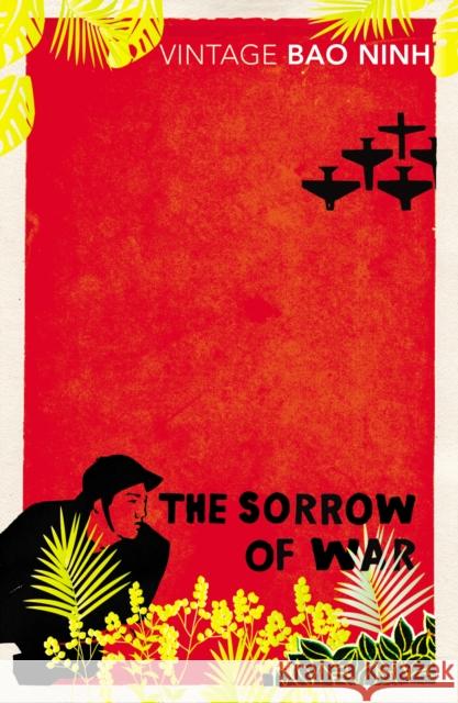 The Sorrow of War Bao Ninh 9780749397111