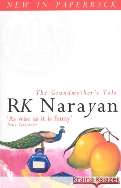 The Grandmother's Tale R. K. Narayan 9780749397319 Vintage Publishing