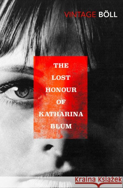 The Lost Honour of Katharina Blum Heinrich Boll 9780749398989