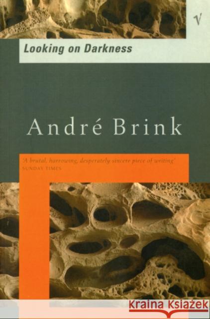 LOOKING ON DARKNESS Andre Brink 9780749399870