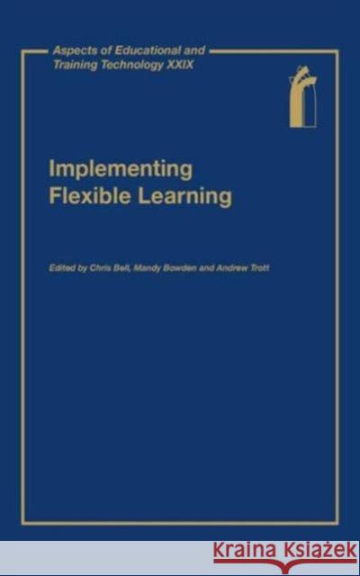 Aspects of Educational and Training Technology Bell, Chris Bowden, Mandy (both of Department of Continuing Education an Bell, Chris 9780749418748