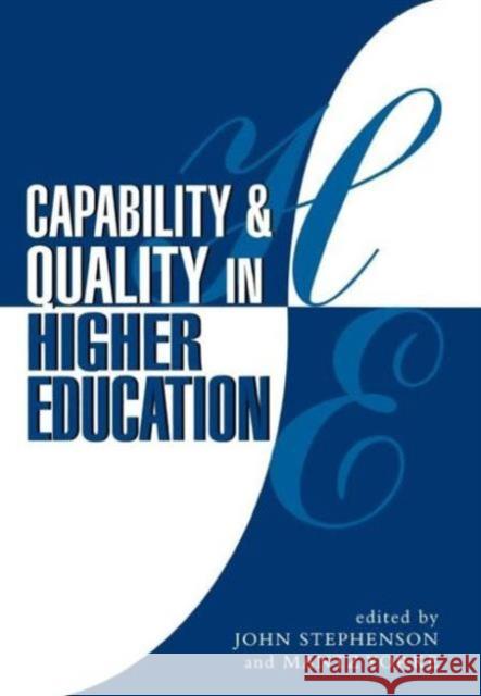 Capability and Quality in Higher Education John Stephenson Mantz Yorke 9780749425715 Kogan Page