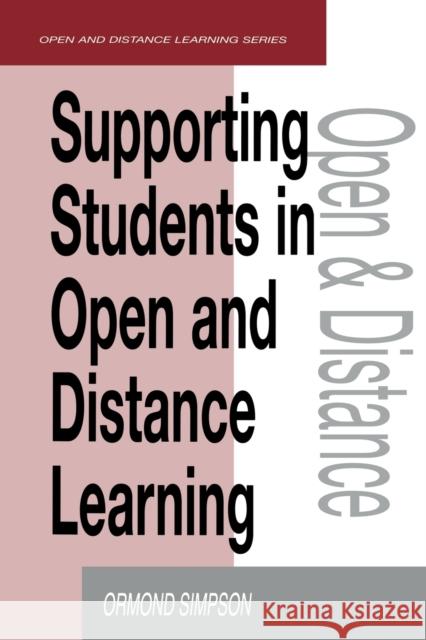 Supporting Students in Online Open and Distance Learning Ormond Simpson   9780749430825 Taylor & Francis