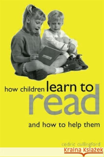 How Children Learn to Read Cullingford, Cedric 9780749434915