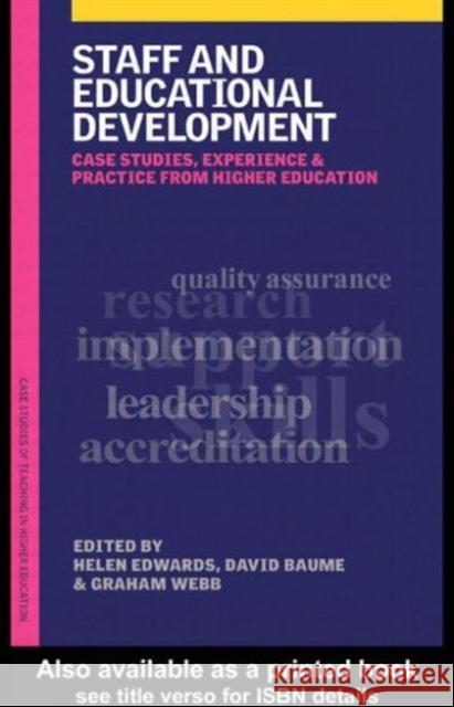 Staff and Educational Development: Case Studies, Experience, and Practice from Higher Education Baume, David 9780749440213 Taylor & Francis Group