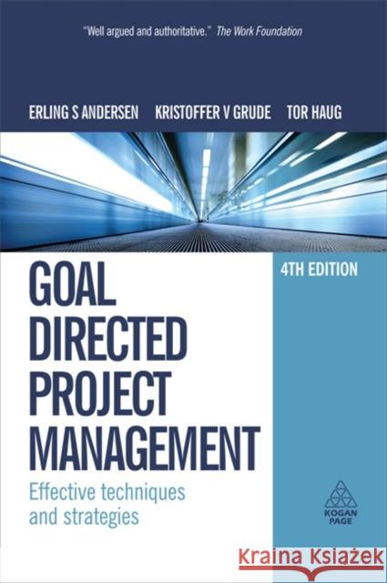 Goal Directed Project Management: Effective Techniques and Strategies Andersen, Erling S. 9780749453343 0