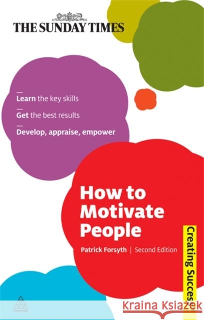 How to Motivate People Patrick Forsyth 9780749459994