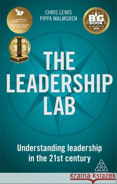 The Leadership Lab: Understanding Leadership in the 21st Century Lewis, Chris 9780749483432 Kogan Page