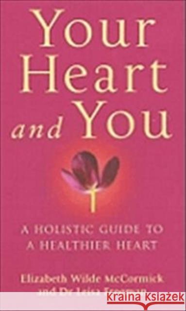 Your Heart And You Wilde McCormick, Elizabeth 9780749922030