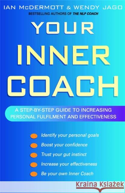 Your Inner Coach McDermott, Ian 9780749924829 Piatkus Books