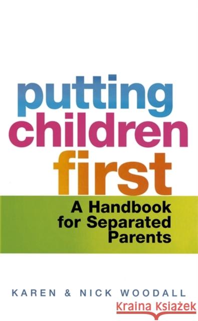 Putting Children First Woodall, Karen 9780749928049