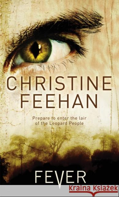 Fever: Leopard People Omnibus Christine Feehan 9780749941543 Little, Brown Book Group