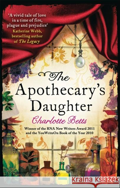 The Apothecary's Daughter Charlotte Betts 9780749954499