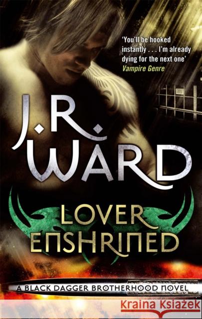 Lover Enshrined: Number 6 in series Ward, J. R. 9780749955007 Little, Brown Book Group